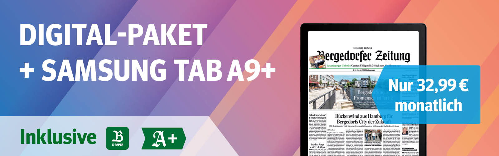 Werbeanzeige für ein Tablet-Angebot.Ein Tablet zeigt die Titelseite der Zeitung, daneben ein Angebot für ein Samsung Galaxy A9+ Tablet für 32,99 € monatlich.