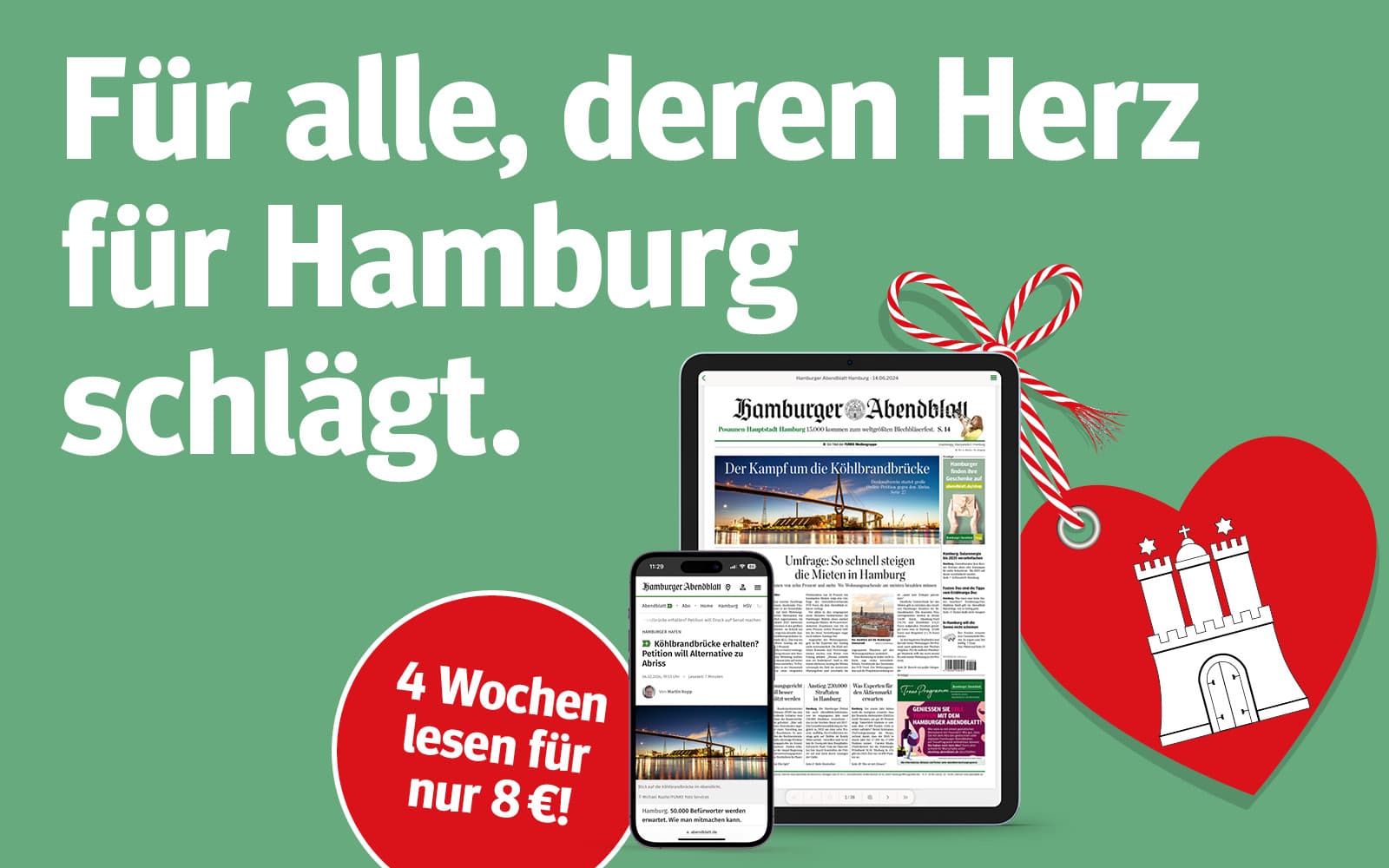 Werbung für das 'Hamburger Abendblatt': 'Für alle, deren Herz für Hamburg schlägt', mit Abo-Angebot: 4 Wochen für 8 Euro lesen.
